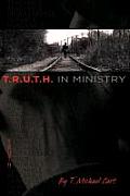 T.R.U.T.H. in Ministry