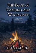 The Book of Camping & Woodcraft: 1906 Edition