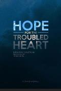 Hope for the Troubled Heart