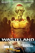 Wasteland Volume 03 Black Steel In The Hour Of Chaos