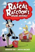 Rascal Raccoons Raging Revenge