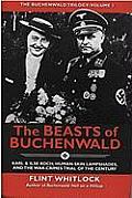 Beasts of Buchenwald Karl & Ilse Koch Human Skin Lampshades & the War Crimes Trial of the Century