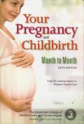 Your Pregnancy & Childbirth Month to Month 6th Edition