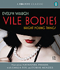 Vile Bodies: Bright Young Things