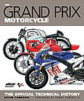 Grand Prix Motorcycle The Official Technical History
