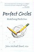 Perfect Circles Redefining Perfection