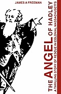 The Angel of Hadley: A Thrilling Story of Rescue in Colonial Massachusetts