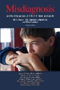Misdiagnosis & Dual Diagnoses of Gifted Children & Adults Adhd Bipolar Ocd Aspergers Depression & Other Disorders 2nd Edition