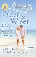 Older & Wiser: Stories of Inspiration, Humor, and Wisdom about Life at a Certain Age