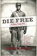 Die Free: A Heroic Family Tale