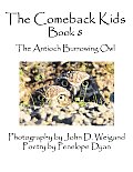 The Comeback Kids, Book 8, the Antioch Burrowing Owl