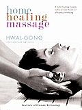 Home Healing Massage Hwal Gong for Everyday Wellness