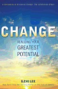 Change: Realizing Your Greatest Potential