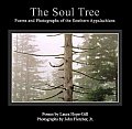 Soul Tree Poems & Photographs Of The Southern Appalachians