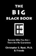 Big Black Book Become Who You Are