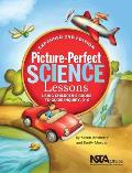 Picture Perfect Science Lessons Using Childrens Books to Guide Inquiry 3 6
