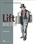 Lift in Action The Simply Functional Web Framework for Scala