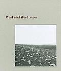 West and West: Reimagining the Great Plains (Center Books on the American West)