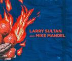 Larry Sultan & Mike Mandel