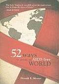 52 Ways to Create an AIDS-Free World