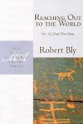 Reaching Out to the World New & Selected Prose Poems