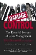 Damage Control The Essential Lessons Of Crisis Management