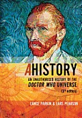 Ahistory: An Unauthorised History of the Doctor Who Universe