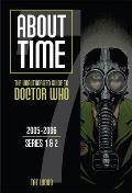 About Time 7: The Unauthorized Guide to Doctor Who (Series 1 to 2): Volume 7