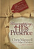 Unwrapping His Presence: What We Really Need for Christmas