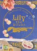 Lily the Silent