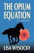 Opium Equation A Cat Enright Mystery