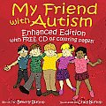 My Friend with Autism [With CDROM]