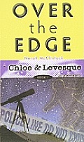 Chloe & Levasque Over the Edge Book 1