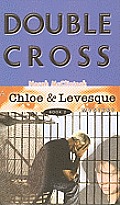 Chloe & Levasque Double Cross Book 2
