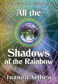 All the Shadows of the Rainbow
