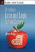 Creating A Love & Logic School Culture