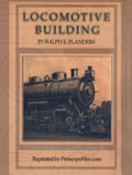 Locomotive Building 1911 Reprint