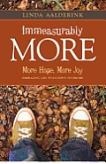 Immeasurably More: More Hope, More Joy: Embracing Life With Down Syndrome