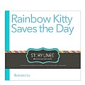 Story Lines Rainbow Kitty Saves the Day
