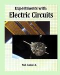 Experiments With Electric Circuits