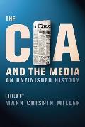 CIA & the Media An Unfinished History