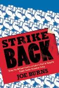 Strike Back Using the Militant Tactics of Labors Past to Reignite Public Sector Unionism Today