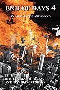 End of Days 4: An Apocalyptic Anthology