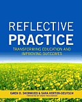 Reflective Practice Transforming Education & Improving Outcomes