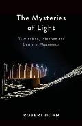 The Mysteries Of Light: Illumination, Intention and Desire In Photobooks