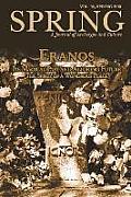Spring, a Journal of Archetype and Culture, Vol. 92, Spring 2015, Eranos: Its Magical Past and Alluring Future: The Spirit of a Wondrous Place