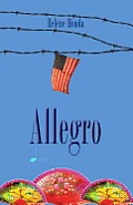 Allegro: A Fictionalized Memoir