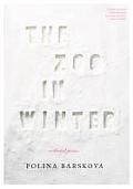 The Zoo in Winter: Selected Poems
