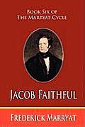 Jacob Faithful (Book Six of the Marryat Cycle)