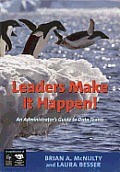 Leaders Make It Happen An Administrators Guide to Data Teams